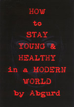 V/A - How to Stay Young & Healthy in a Modern World