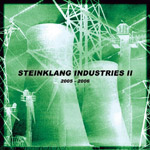 V/A - Steinklang Industries II: 2005-2006